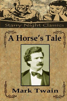 A Horse's Tale - Starry Night Publishing