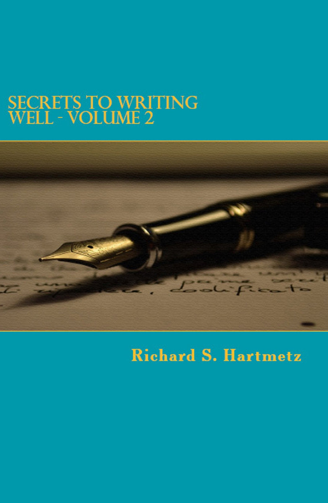 Secrets to Writing Well - Volume 2 - Starry Night Publishing