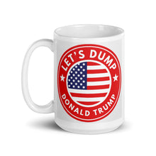 Let's Dump Donald Trump Mug