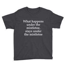 What Happens Under the Mistletoe Youth Short Sleeve T-Shirt