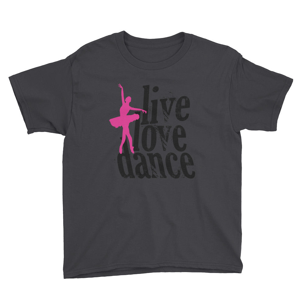 Live Love Dance Youth Short Sleeve T-Shirt
