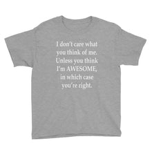 I Don't Care What You Think Youth Short Sleeve T-Shirt