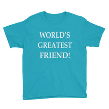 World's Greatest Friend Youth Short Sleeve T-Shirt