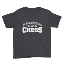 I'd Rather Be Playing Chess Youth Short Sleeve T-Shirt