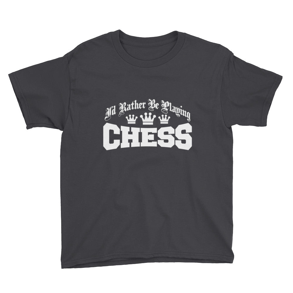 I'd Rather Be Playing Chess Youth Short Sleeve T-Shirt