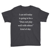 Does Not Play Well With Others Youth Short Sleeve T-Shirt