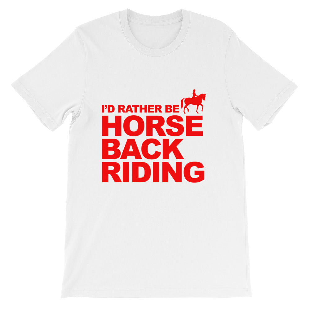 I'd Rather Be Horse Back Riding t-shirt