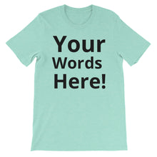Fully Customizable Short-Sleeve Unisex T-Shirt