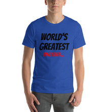 Fully Customizable "World's Greatest..." Short-Sleeve Unisex T-Shirt