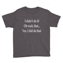 I Didn't Do It Youth Short Sleeve T-Shirt
