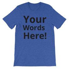 Fully Customizable Short-Sleeve Unisex T-Shirt