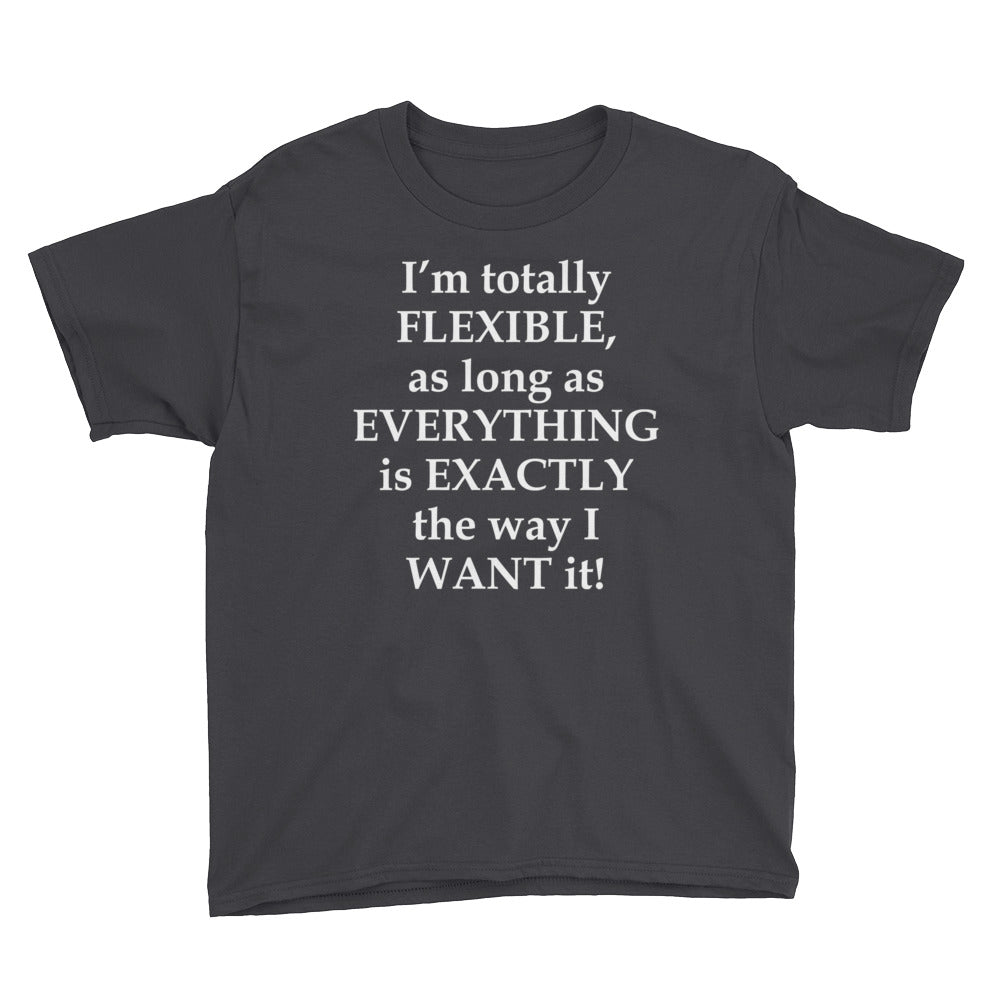 I'm Totally Flexible Youth Short Sleeve T-Shirt