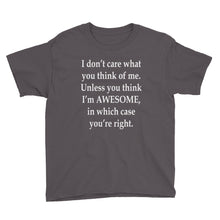 I Don't Care What You Think Youth Short Sleeve T-Shirt