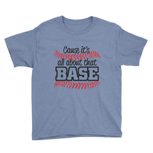 It's All About That Base Youth Short Sleeve T-Shirt