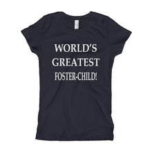 Girl's T-Shirt - World's Greatest Foster-Child