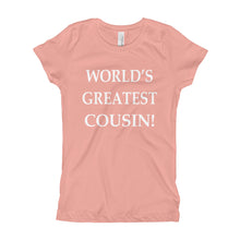 Girl's T-Shirt - World's Greatest Cousin
