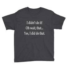 I Didn't Do It Youth Short Sleeve T-Shirt