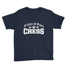 I'd Rather Be Playing Chess Youth Short Sleeve T-Shirt