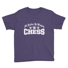 I'd Rather Be Playing Chess Youth Short Sleeve T-Shirt