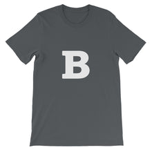 B Short-Sleeve Unisex T-Shirt