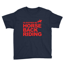 I'd Rather Be Horse Back Riding Youth Short Sleeve T-Shirt