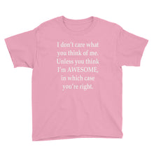 I Don't Care What You Think Youth Short Sleeve T-Shirt