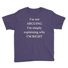 I'm Not Arguing Youth Short Sleeve T-Shirt