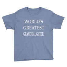 World's Greatest Granddaughter Youth Short Sleeve T-Shirt