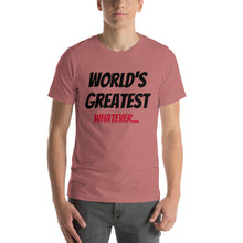 Fully Customizable "World's Greatest..." Short-Sleeve Unisex T-Shirt