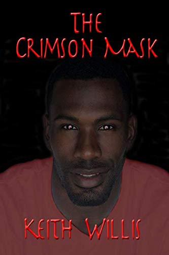 The Crimson Mask - Starry Night Publishing