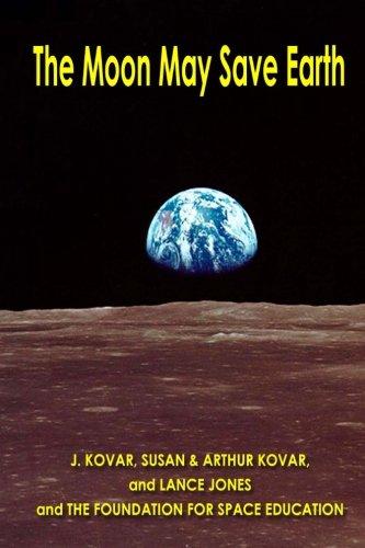 The Moon May Save Earth - Starry Night Publishing