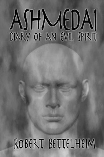 Ashmedai - Diary of an Evil Spirit - Starry Night Publishing