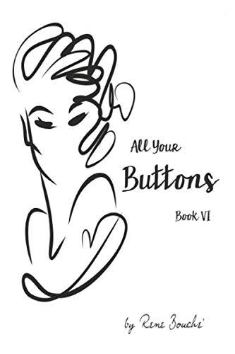 All Your Buttons - Book VI - Starry Night Publishing