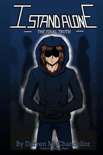 I Stand Alone: The Final Truth - Starry Night Publishing