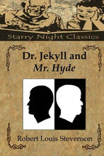 Dr. Jekyll and Mr. Hyde - Starry Night Publishing