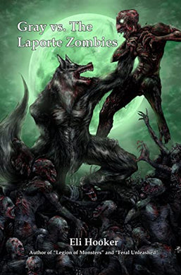Gray vs. The Laporte Zombies