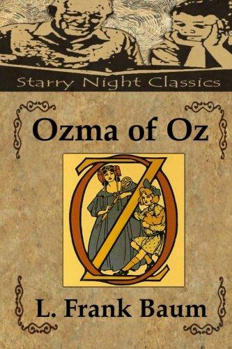 Ozma of Oz (The Wizard of Oz) - Starry Night Publishing