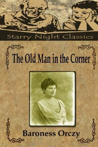 The Old Man in the Corner - Starry Night Publishing