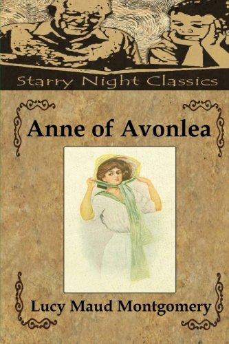 Anne of Avonlea (Anne Shirley) - Starry Night Publishing