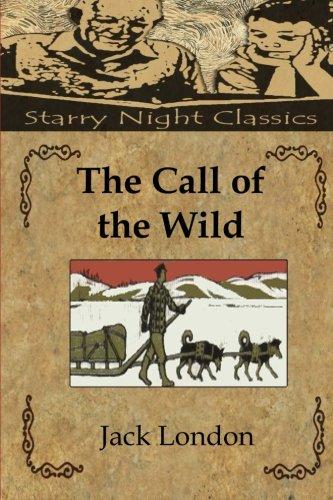 The Call of the Wild - Starry Night Publishing