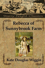 Rebecca of Sunnybrook Farm - Starry Night Publishing