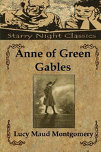 Anne of Green Gables - Starry Night Publishing