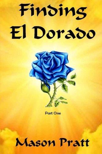 Finding El Dorado - Starry Night Publishing