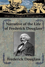 Narrative of the Life of Frederick Douglass - Starry Night Publishing