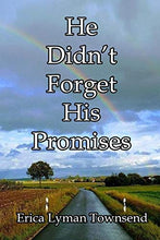 He Didn't Forget His Promises - Starry Night Publishing