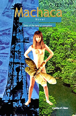 Machaca: Tales from the Land of Corruption