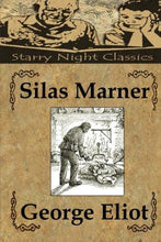 Silas Marner - Starry Night Publishing