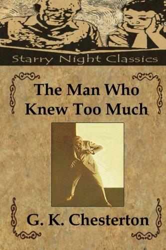 The Man Who Knew Too Much - Starry Night Publishing