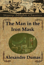 The Man in the Iron Mask (D'Artagnan) (Volume 6) - Starry Night Publishing