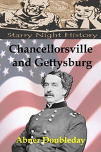 Chancellorsville and Gettysburg (Campaigns of the Civil War) (Volume 4) - Starry Night Publishing